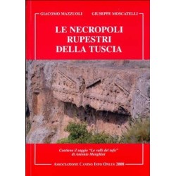 Le necropoli rupestri della Tuscia