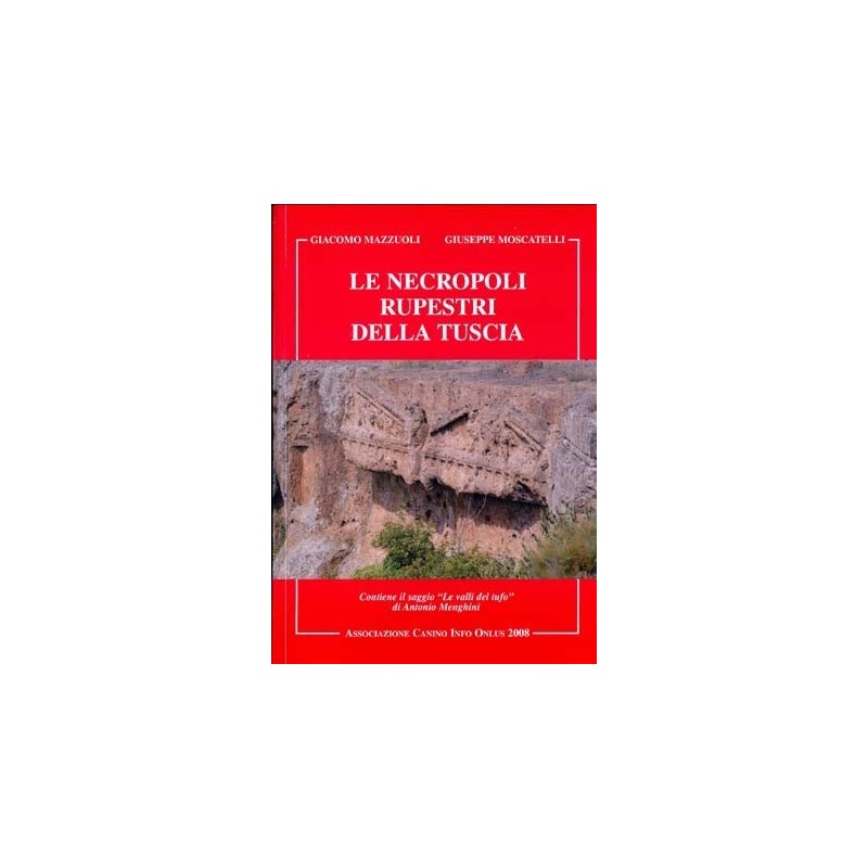 Le necropoli rupestri della Tuscia