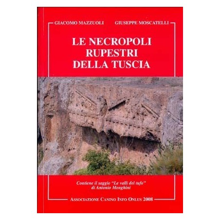 Le necropoli rupestri della Tuscia