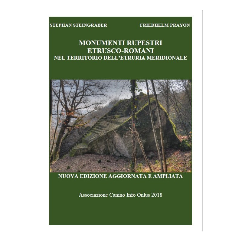 Monumenti rupestri etrusco-romani nel territorio dell'Etruria meridionale