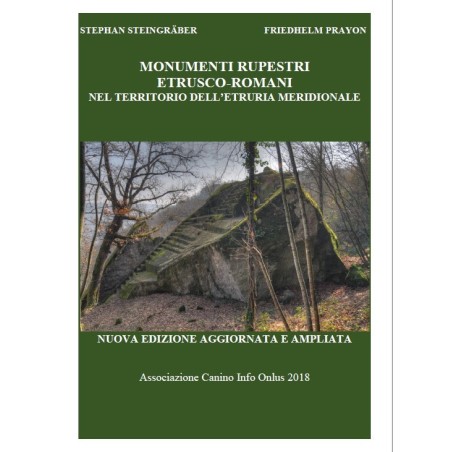 Monumenti rupestri etrusco-romani nel territorio dell'Etruria meridionale