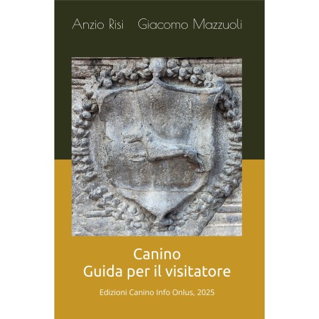Canino. Guida per il visitatore